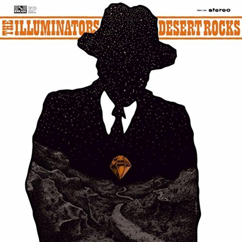 The Illuminators - Desert Rocks