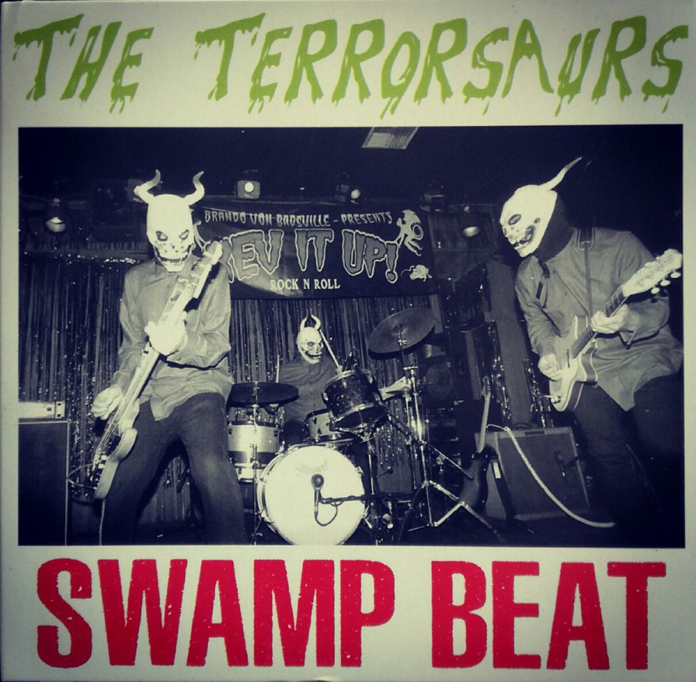 The Terrorsaurs - Swamp Beat