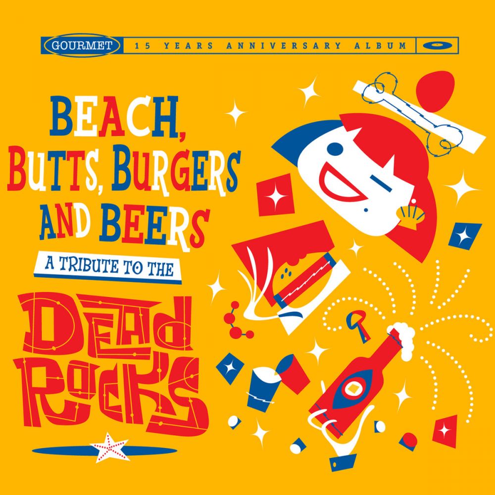 Beeach Butts Burgers and Babes Tribute to the Dead Rocks