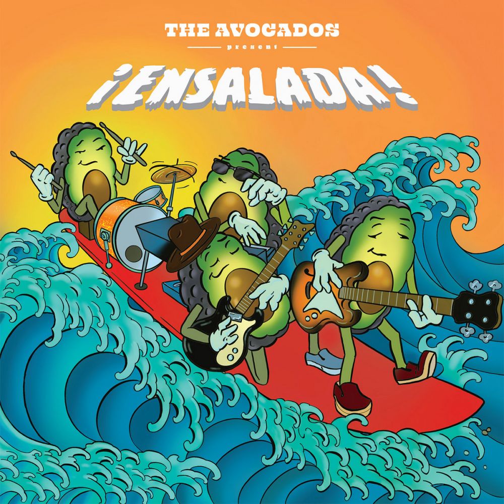 The Avocados - ¡Ensalada​!​