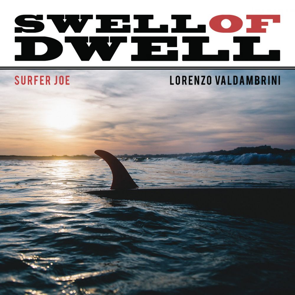 Surfer Joe - Swell of Dwell