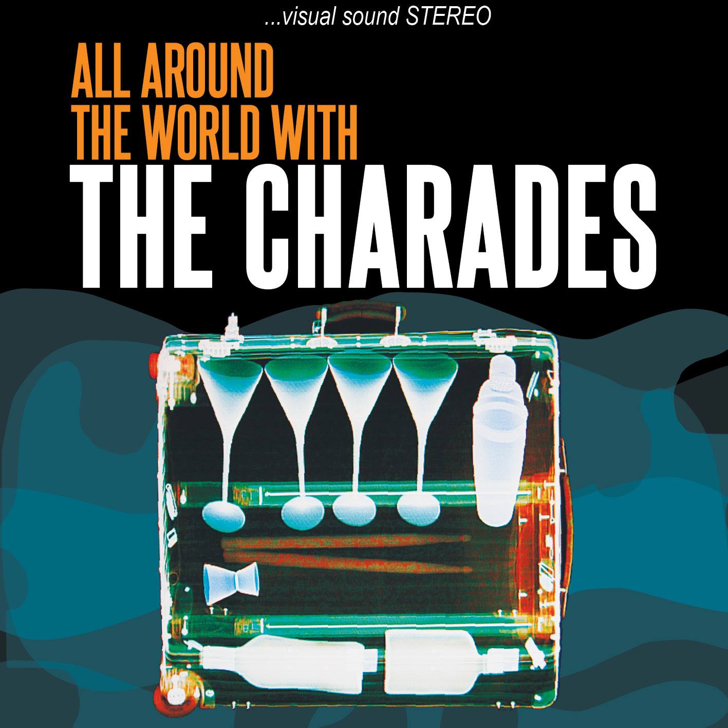 The Charades - All Around the World With