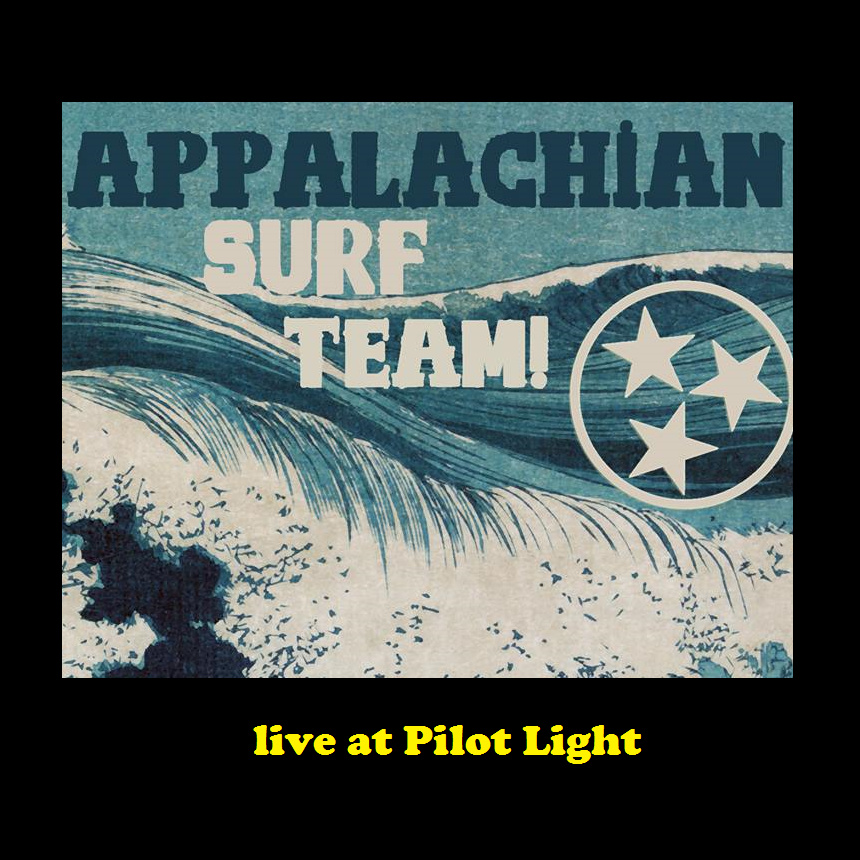 Appalachian Surf Team - Live at the Pilot Light