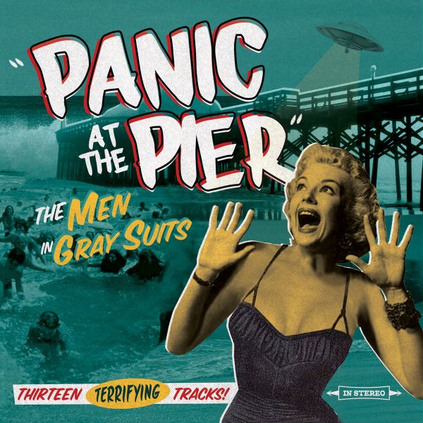 The Men in Gray Suits - Panic at the Pier