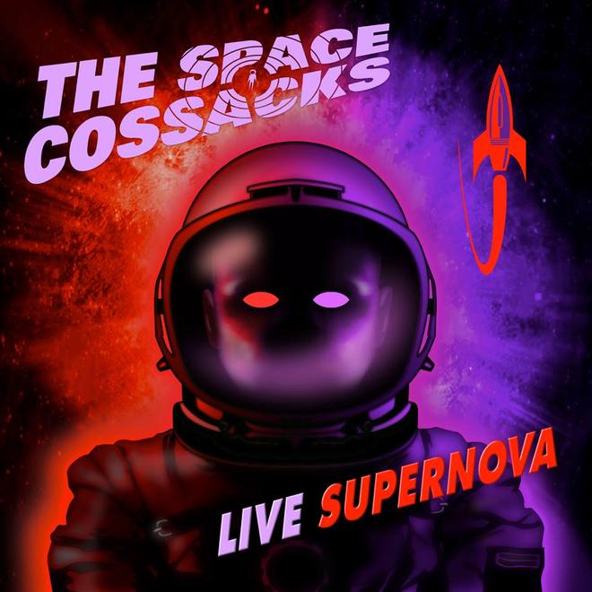 The Space Cossacks - Live Supernova