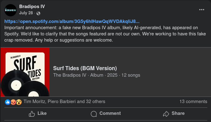 Facebook post from The Bradipos IV says: "Important announcement: a fake new Bradipos IV album, likely AI-generated, has appeared on Spotify. We'd like to clarify that the songs featured are not our own. We're working to have this fake crap removed. Any help or suggestions are welcome."