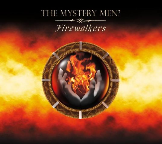 The Mystery Men? - Firewalkers