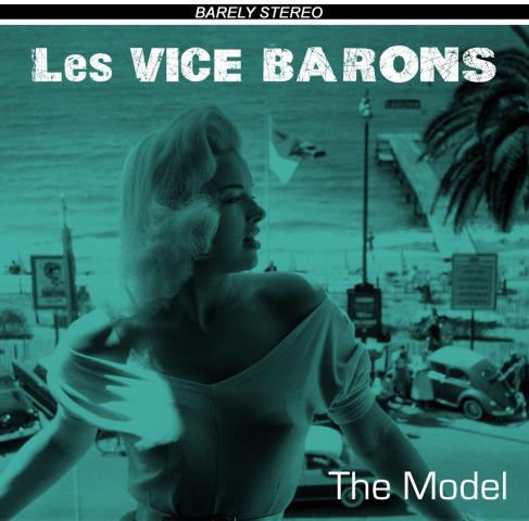 Les Vice Barons - The Model EP