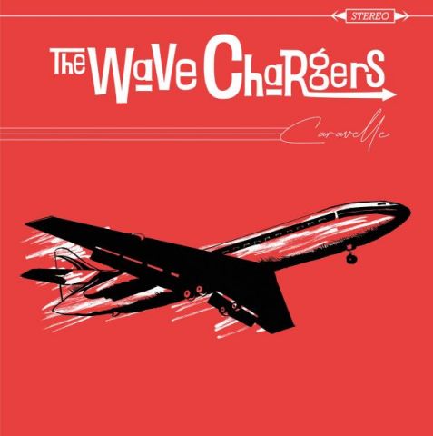 The Wave Chargers - Caravelle