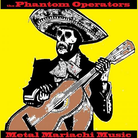 Phantom Operators - Metal Mariachi Music
