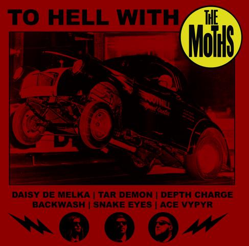 To Hell With The Moths