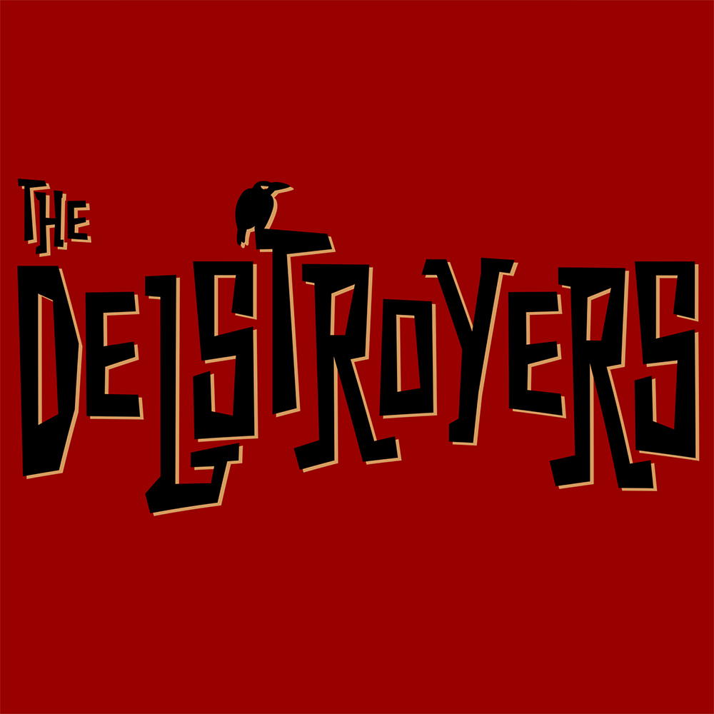 The Delstroyers - Here Come the Delstroyers EP