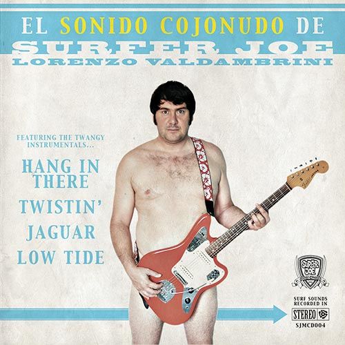 Surfer Joe - El Sonido Cojonudo De Surfer Joe