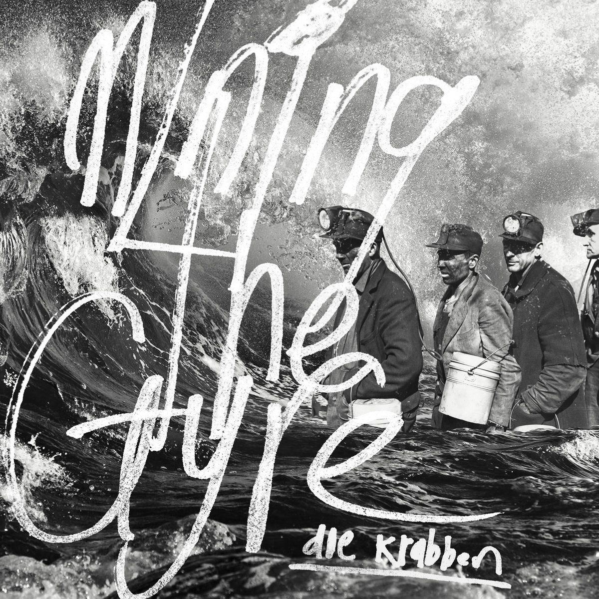 Die Krabben - Mining the Gyre