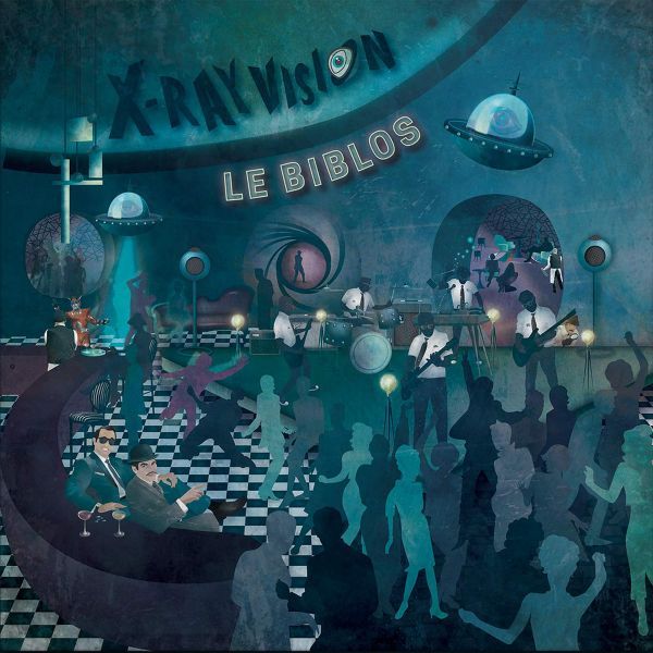 X-Ray Vision - Panique Au Biblos