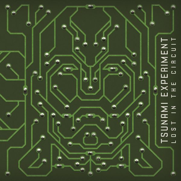 Tsunami Experiment - Lost in the Circuit