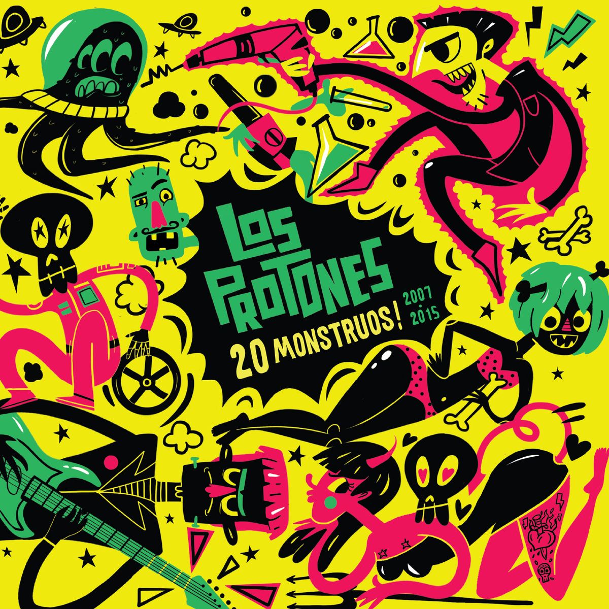 Los Protones - 20 Monstruos! 2007-2015
