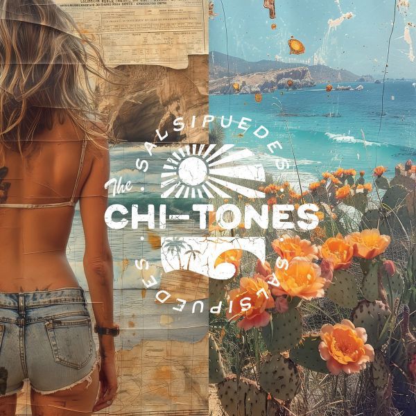 The Chi-Tones - Salsipuedes
