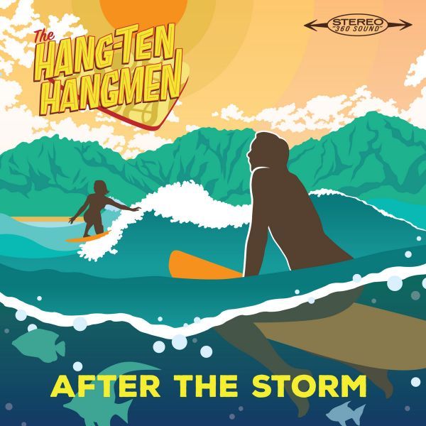 The Hang-Ten Hangmen - After the Storm EP