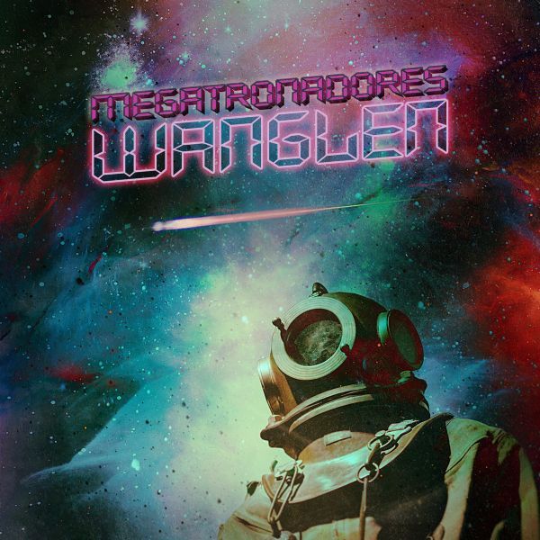 Megatronadores - Wanglen