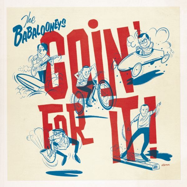 The Babalooneys - Goin' For It