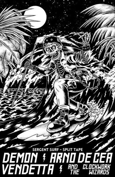 Arno de Cea & the Clockwork Wizards and Demon Vendetta - Sergent Surf Split Tape