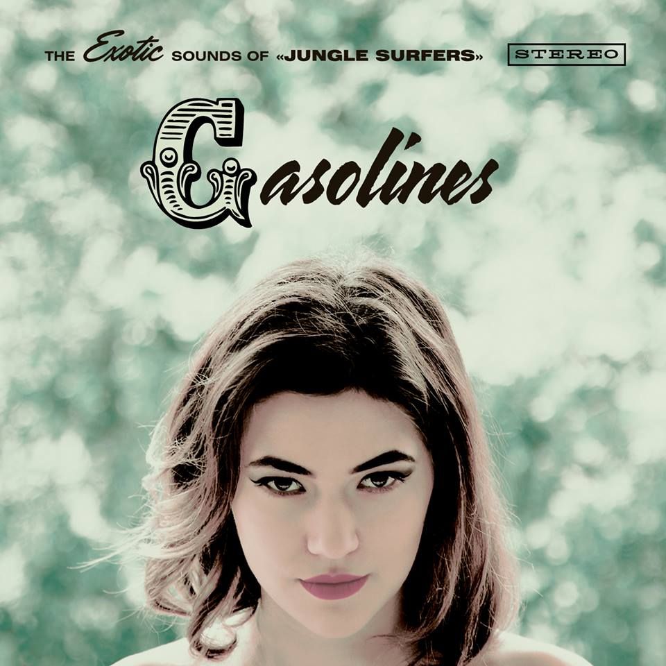 Gasolines - Jungle Surfers