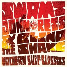 Swami John Reis & the Blind Shake - Modern Surf Classics