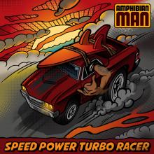 Amphibian Man - Speed Power Turbo Racer EP