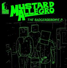 Mustard Allegro - Badgerdebon EP