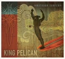 King Pelican - Matador Surfer