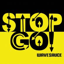 WaveSauce - Stop Go