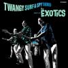 The Exotics - Twangy Surf & Spy Themes